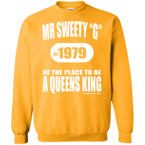 SWEETY "G" A QUEENS KING  (Rapamania Collection) Sweat Shirt