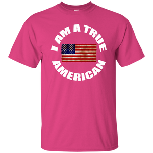 I AM A TRUE AMERICAN T-Shirt