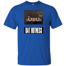 DAT HOTNESS T-Shirt