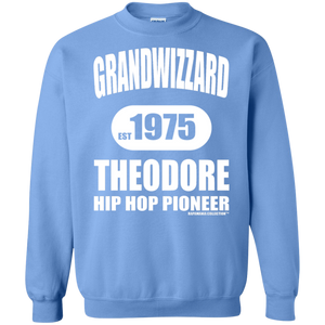 GRANDWIZZARD THEODORE  (Rapamania Collection) Sweatshirt  8 oz.