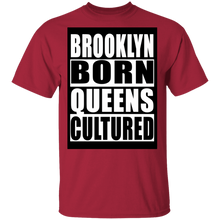 Brooklyn Born Queens Cultured T-Shirt