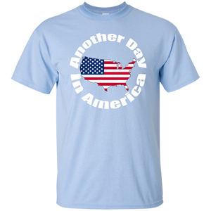 ANOTHER DAY IN AMERICA T-Shirt