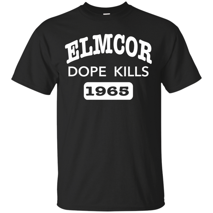 Elmcor Dope Kills T-Shirt