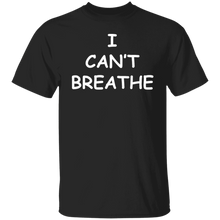 I Can't Breathe T-Shirt