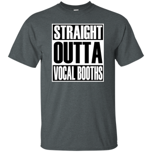 STRAIGHT OUTTA VOCAL BOOTHS T-Shirt