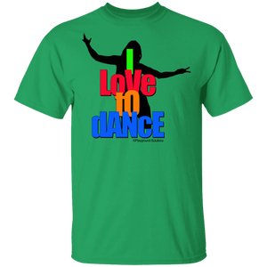 I LOVE TO DANCE T-Shirt