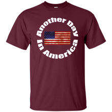 ANOTHER DAY IN AMERICA T-Shirt