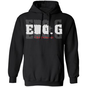 EDO. G (I GOT TO HAVE IT) Pullover Hoodie 8 oz.