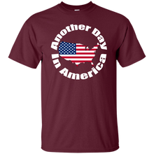 ANOTHER DAY IN AMERICA T-Shirt
