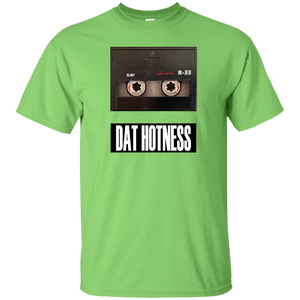 DAT HOTNESS T-Shirt