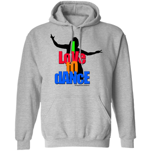 I LOVE TO DANCE Pullover Hoodie