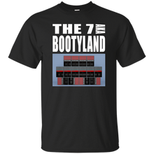 THE 7 AKA BOOTYLAND T-Shirt