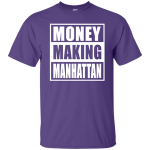 MONEY MAKING MANHATTAN T-Shirt