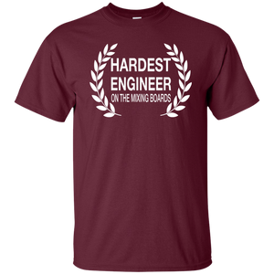 HARDEST ENGINEER ON THE MIXING BOARDS T-Shirt