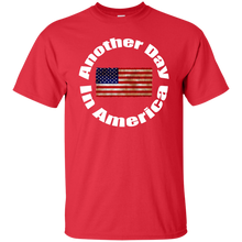 ANOTHER DAY IN AMERICA T-Shirt