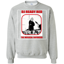 DJ READY RED THE MUSICAL ENFORCER(Rapamania Collection) T-Shirt Sweatshirt  8 oz.