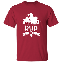 Sisters in the  name of RAP T-Shirt