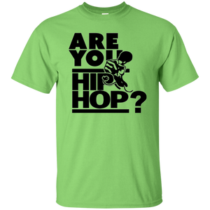 ARE YOU HIP HOP? T-Shirt