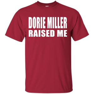 DORIE MILLER RAISED ME T-Shirt