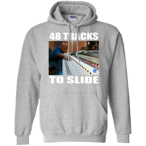 48 TRACKS TO SLIDE Pullover Hoodie 8 oz.