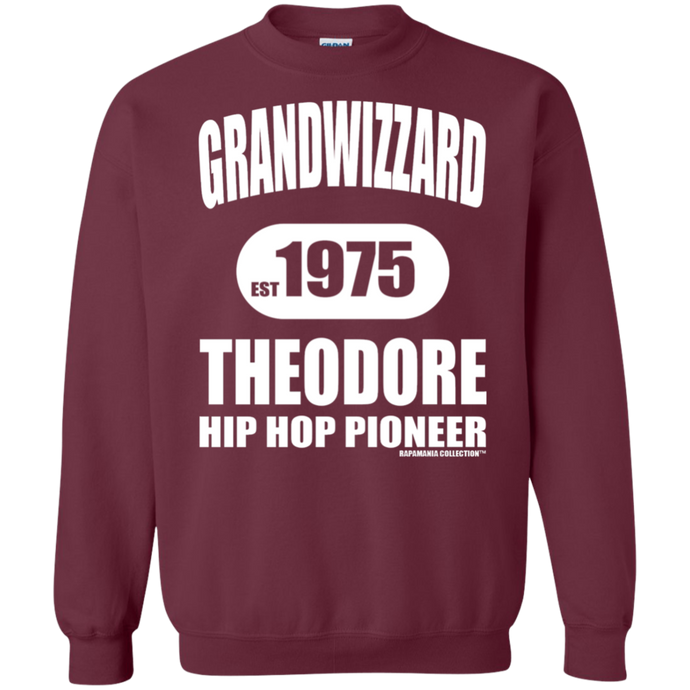 GRANDWIZZARD THEODORE  (Rapamania Collection) Sweatshirt  8 oz.