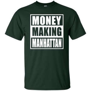 MONEY MAKING MANHATTAN T-Shirt