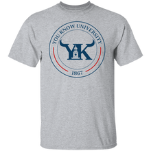 You Know University 1 T-Shirt