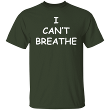 I Can't Breathe T-Shirt
