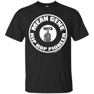 MEAN GENE HIP HOP PIONEER (Rapamania Collection) T-Shirt