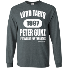 LORD TARIQ PETER GUNZ  "IF IT WAS'NT FOR THE BRONX" (Rapamania Collection) Long sleeve T-Shirt