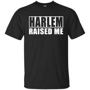 HARLEM RAISED ME T-Shirt