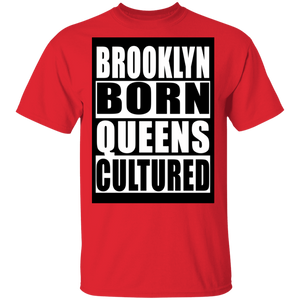 Brooklyn Born Queens Cultured T-Shirt