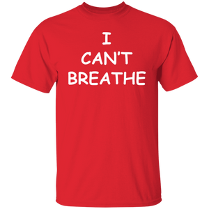 I Can't Breathe T-Shirt