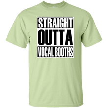 STRAIGHT OUTTA VOCAL BOOTHS T-Shirt