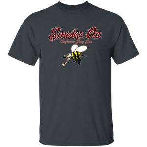 SMOKE ON (Busy Bee Collection) oz. T-Shirt