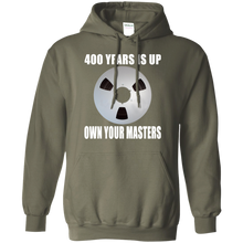 OWN YOUR MASTERS  Pullover Hoodie 8 oz.