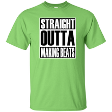 STRAIGHT OUTTA MAKING BEATS T-Shirt