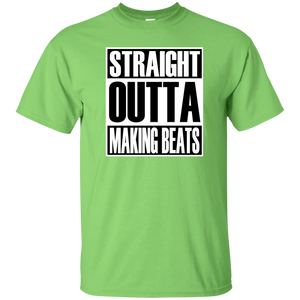 STRAIGHT OUTTA MAKING BEATS T-Shirt