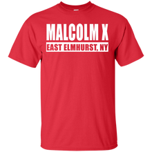 MALCOLM X EAST ELMHURST, NY T-Shirt