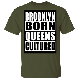 Brooklyn Born Queens Cultured T-Shirt