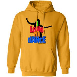 I LOVE TO DANCE Pullover Hoodie