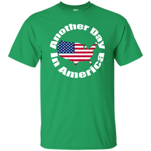 ANOTHER DAY IN AMERICA T-Shirt