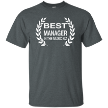 BEST MANAGER IN THE MUSIC BIZ T-Shirt