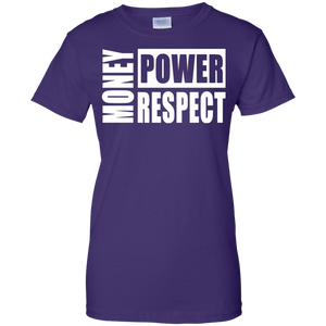 MONEY POWER RESPECT Ladies' 100% Cotton T-Shirt