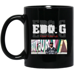 EDO. G (I Got To Have It) 11 oz. Black Mug