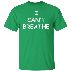I Can't Breathe T-Shirt