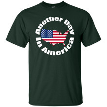 ANOTHER DAY IN AMERICA T-Shirt