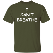 I Can't Breathe T-Shirt