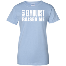 EAST ELMHURST RAISED ME Ladies' 100% Cotton T-Shirt