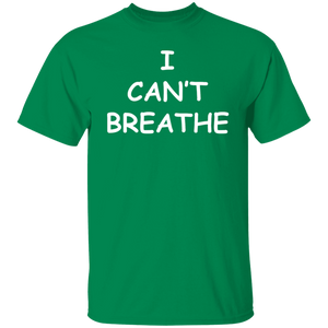 I Can't Breathe T-Shirt